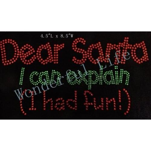 Free shipping dear santa i can explain had the fun for christmas day in rhinestones transfers design crystal