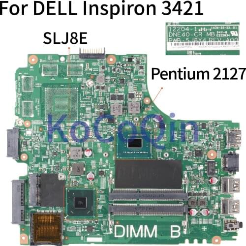 KoCoQin Laptop motherboard For DELL Inspiron 14R 3421 5421 Core SR105 Pentium 2127 Mainboard CN-0JK9FM 0JK9FM 12204-1