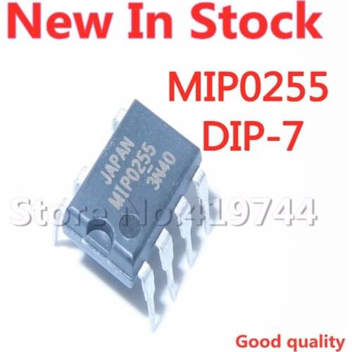 5PCS/LOT 100% Quality MIP0255 DIP-7 LCD power management chip In Stock New Original