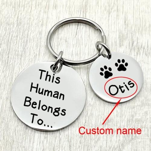 Personalized Beautiful Custom Name Keychain To Cat Mum Dog Mum Animal Lover Pet Owner Gifts Carved Text: This Human Belongs To