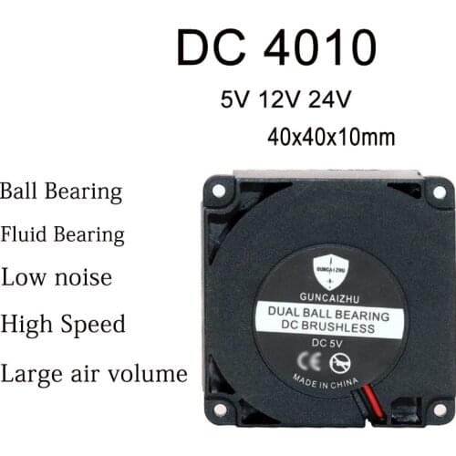 DC 4010 40x40x10mm centrifugal turbine blower ball bearing Fluid Bearing 5v12v24v 7500RPM 3D printer cooling fan