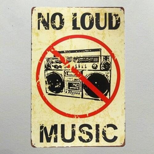 Fashion Print NO LOUD MUSIC Vintage Metal Sign Garage Signs for Men Tin Decor Home Decor