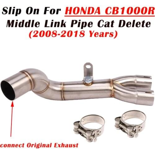 Slip On For Honda CB1000R 2008-2018 Year Motorcycle Exhaust Escape Modified Middle Link Pipe Catalyst Delete Eliminator Enhanced