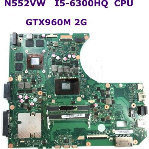 N552VW MB._0M/I5-6300HQ/AS GTX960 2GB Mainboard For ASUS N552V N552VW Laptop Motherboard 90NB0AN0-R00050 100% Tested