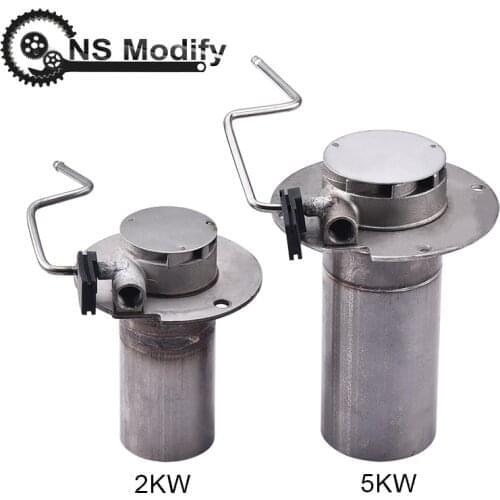 NS Modify 2kw / 5kw Stainless Steel Chamber Combustor Burner Universal Parking Heater Burner Insert Torches Car Parts