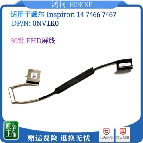 Video screen Flex cable For Dell Inspiron 14 7466 7467 0NV1K0 laptop LCD LED Display Ribbon Camera cable DC02002LL00