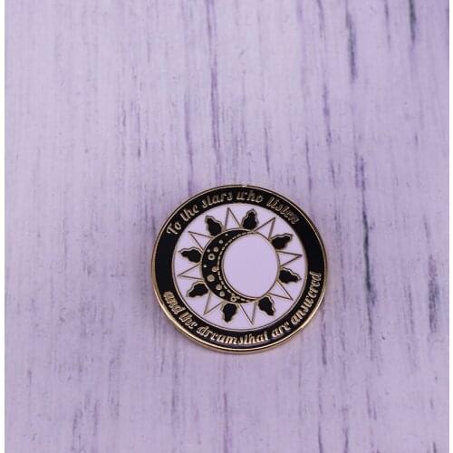 To The Stars Who Listen and The Dreams That Are Answered Hadr Enamel Pin