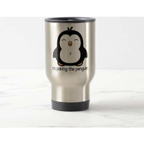 Funny Tea Mug No Poking The Penguin Travel Mug Stainless Steel coffee Cup with Handle - Great Gift Mugs 14 Ounce
