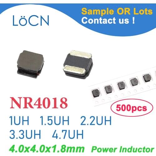 500Pcs NR4018 SMD Inductor Power Shielded Wirewound 1UH 1.5UH 2.2UH 3.3UH 4.7UH Power Inductors 4.0x4.0x1.8 NR6045 NR8040 NR6020