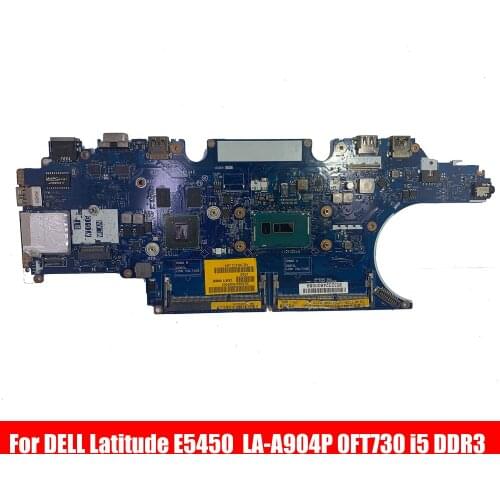 Free Ship LA-A904P CN-0FT730 For DELL Latitude E5450 0FT730 FT730 SR23X i5-5300U N15S-GM-S-A2 Laptop motherboard DDR3 tested OK
