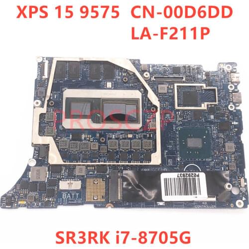 For DELL XPS 15 9575 CN-00D6DD 00D6DD 0D6DD Laptop Motherboard SR3RK i7-8705G CPU With LA-F211P 100% full Tested