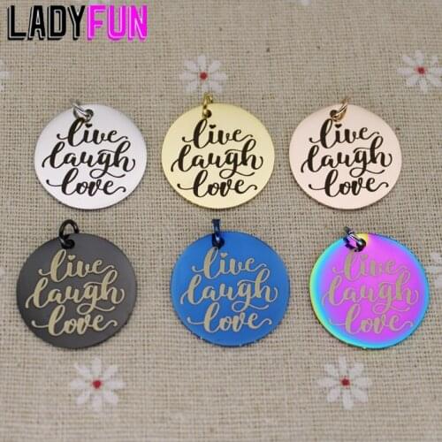 Live Laugh Love Laser Engraved Charm Stainless Steel Inspirational Charms High Polish Mirror Surface Pendant