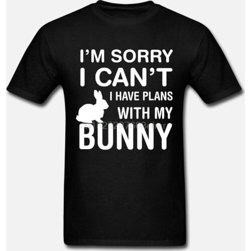 Funny Men t shirt Women novelty tshirt Sorry I Can't I Have Plans With My Bunny Pet Lover T-Shirt