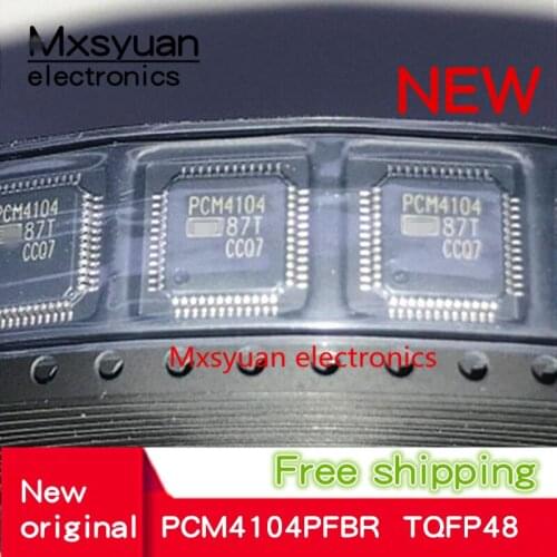 5PCS~20PCS/LOT PCM4104PFBR PCM4104PFBT PCM4104PFB PCM4104 QFP48 New original