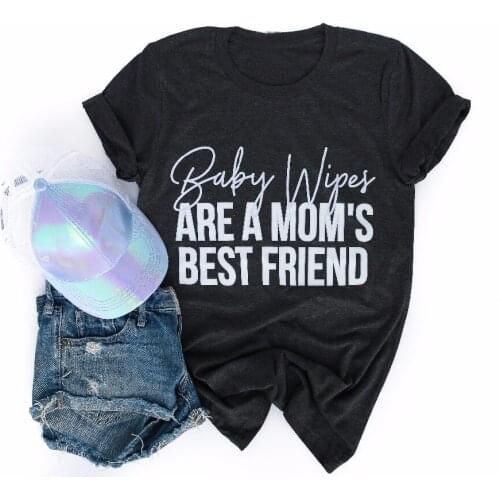 BABY WIPES ARE A MOMS BEST FRIEND TEE Mother Gift Fashion Girl Graphic Tumblr Tops Funny Grunge T-shirt 90s Women Tshirt
