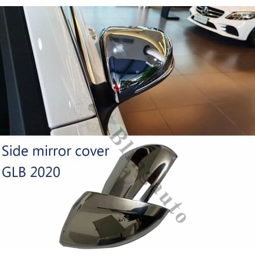 Fits for M.ercedes B.enz GLB 2020 model side mirror cover chrome protect cover