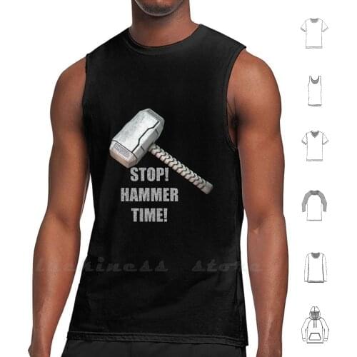 Stop , Hammer Time! Tank Tops Vest Sleeveless Hammer Asgard Tablets Cases Phone Galaxy Travel Laptop Skins