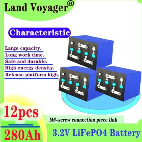 Land Voyager 12pcs 3.2V 280Ah lifepo4 battery DIY 12V24V280AH Rechargeable battery pack for Electric car RV Solar Energy storage