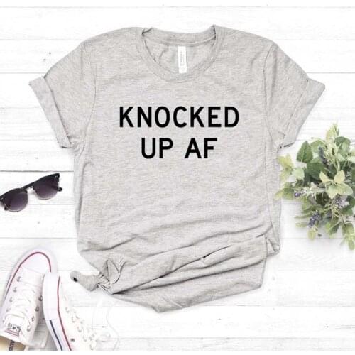 Knocked Up AF Print Women tshirt Cotton Casual Funny t shirt For Yong Lady Girl Top Tee Hipster Drop Ship NA-375