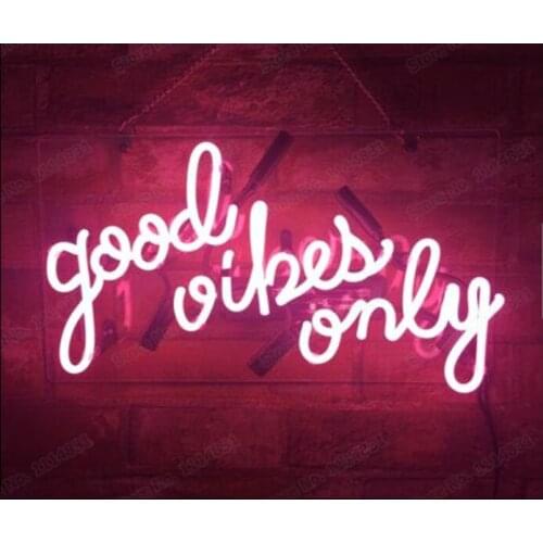 Good Vibes Only Neon Sign Handmade Real Glass Tube Boutique Store Porcelain Bar KTV Home Display Neon Signs Clear Backing17"X14"