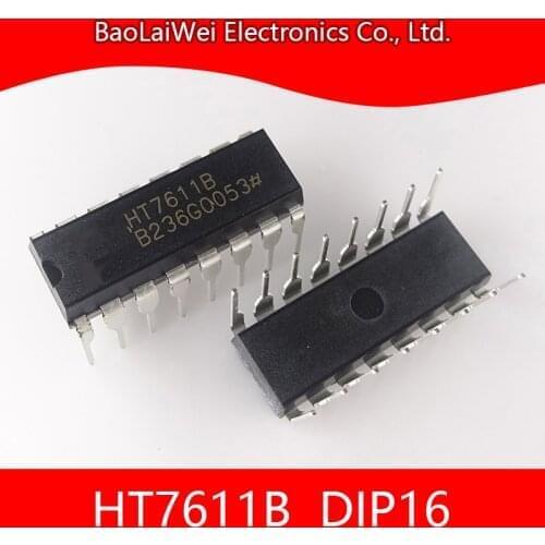 500pcs HT7611B DIP16 ic chip Electronic Components Integrated Circuits Active Components General Purpose PIR Controller