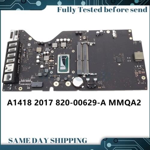 A1418 2017 820-00629-A MMQA2 Logic Board FOR iMac 21.5" 2017 4K MOTHERBOARD