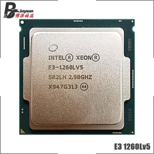Intel Xeon E3-1260Lv5 E3 1260Lv5 E3 1260L v5 2.9 GHz Quad-Core Eight-Thread 45W CPU Processor LGA 1151