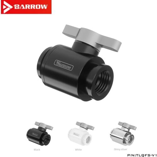 Barrow G1/4 sand silver MINI aluminum alloy handle double internal thread water stop ball valve TLQFS-V1