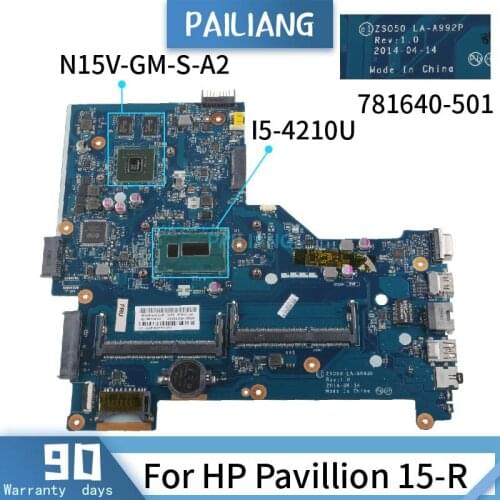 PAILIANG Laptop motherboard For HP Pavillion 15-R Mainboard 781640-501 LA-A992P Core SR1EF I5-4210U N15V-GM-S-A2 DDR3