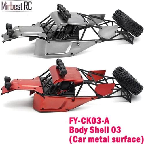 Feiyue Car metal shell FY-03 FY03 1/12 RC Cars Parts FY-CK03