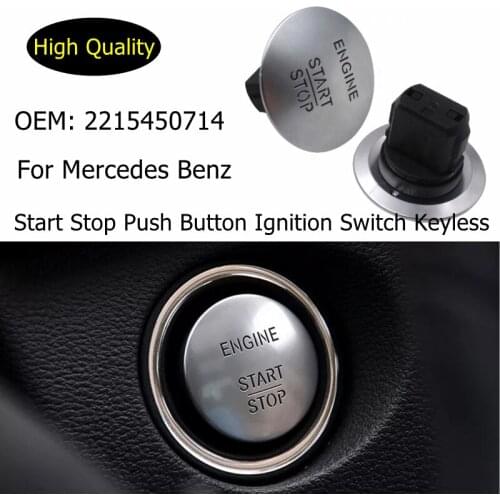 2215450714 Engine Push Button Start / Stop Switch For Mercedes Benz W164 W205 W212 W213 W221 C E S CL One-click Start Keyless