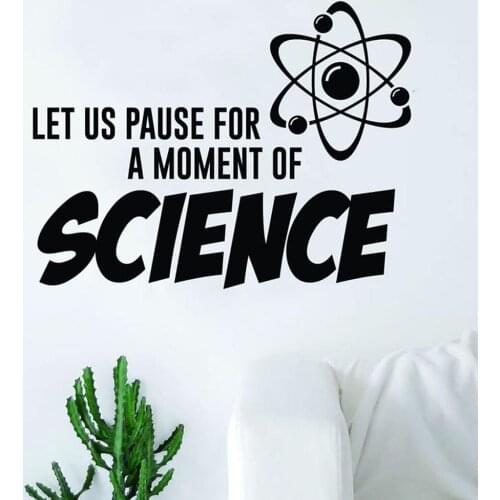 Moment of Science Wall Decal Vinyl Art Home Room Decor Decals Teacher School Classroom Funny Education Atom Wall Sticker C379