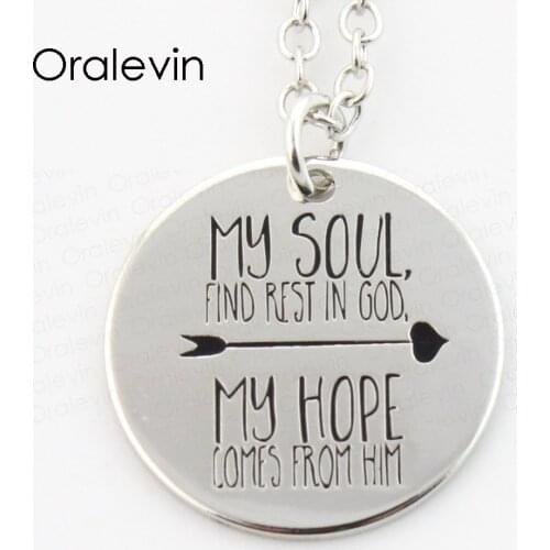 MY SOUL FIND REST IN GOD.MY HOPE COMES FROM HIM Memorial Pendant Charms Necklace Gift Jewelry 10Pcs/Lot,#LN370