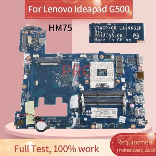 11S90002834ZZ For Lenovo Ideapad G500 Notebook Mainboard LA-9632P HM75 DDR3 Laptop Motherboard