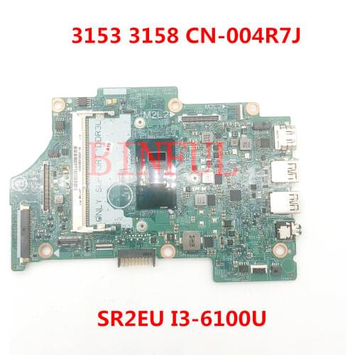 High quality For Inspiron 3153 3158 Laptop motherboard 04R7J 004R7J CN-004R7J 14296-1 With SR2EU I3-6100U 100% full Tested