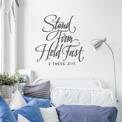 Stand Firm Hold Fast removeable Vinyl Wall Decal Scripture Wall Quote Inspirational Wall sticker bedroo glass wall decor G433