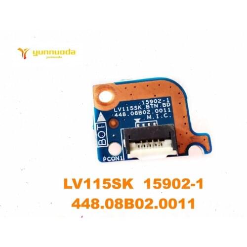Original for LENOVO LV115SK switch power botton board 15902-1 448.08B02.0011 tested good free shipping