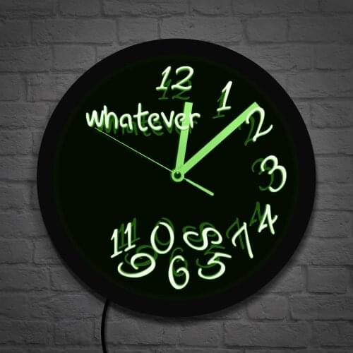 Whatever You Are Late Anyway LED Neon Effect Wall Clock Whatever LED Lighted Watch Modern Design Illuminated Wall Hanging Clock