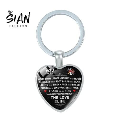 SIAN Speak To My Fire Heart Shape Keychain “And Most Importantly” The Love Of My Life Firefighter Badge Glass Time Gem Key Ring