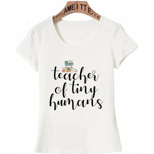 New Teacher Of Tiny Humans Letter Print T-shirt Summer Fashion Women Short Sleeve Books Lovers Casual White Tops Cute Girl Tees
