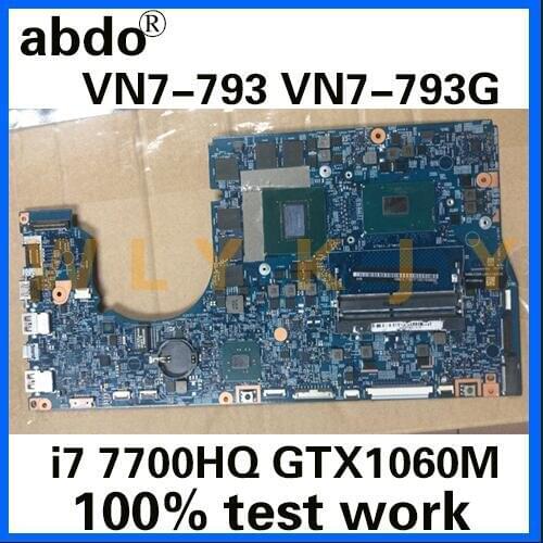 16834-1M 448.0B105.001M for ACER VN7-793G VN7-793 VN7-593 notebook motherboard CPU i7 7700HQ GTX1060M 6GB DDR4 100% test work
