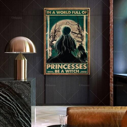 Witch Poster - In A Word Full Of Princesses Be A Witch Poster, Wicked Witch Halloween Wall Art, Modern Home Decoration Canvas