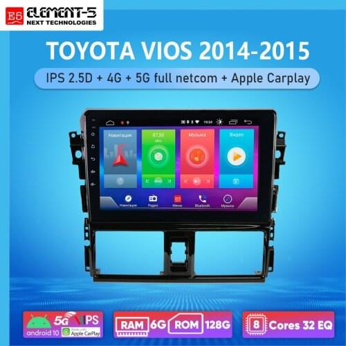 ELEMENT-5 10" 2G+32G Android 10 4G WIFI RDS DSP Car Radio For TOYOTA VIOS 2014-2015, Navigation GPS HiFi