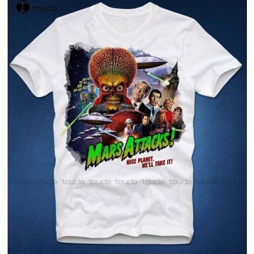 Mars Attacks Nice Planet We'Ll Take It Movie T-Shirt Unisex MenS WomenS Tee Cotton Tee Shirt S-5Xl