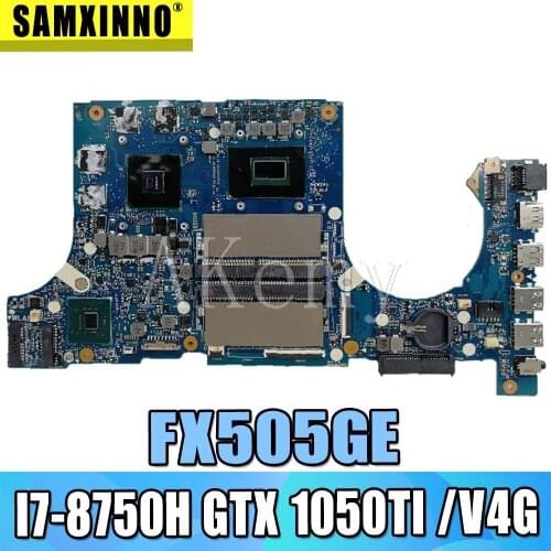 Akemy FX505GE Motherboard For Asus TUF Gaming FX505G FX505GE FX505GD 15.6 inch Mainboard I7-8750H GTX 1050TI /V4GB GDDR5