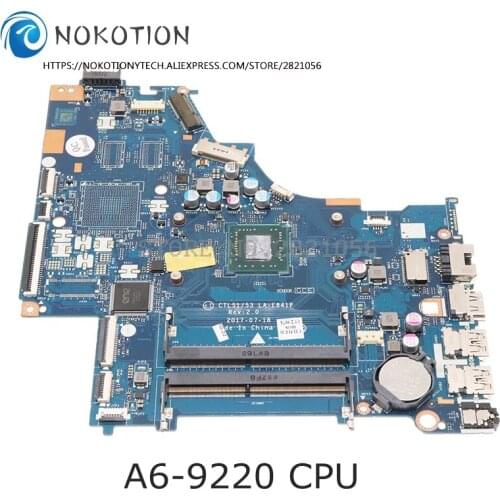NOKOTION 926268-601 924720-601 924720-001 CTL51 53 LA-E841P for HP 15-BW 255 G6 Laptop motherboard A6-9220 CPU DDR4