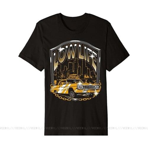 Mens Lowrider Car T-Shirt Gifts Low Life Classic Car Shirt New Mens Fashion Short Sleeve High Quality T Shirt Mens