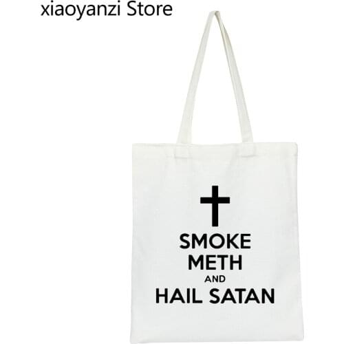 New Shoulder Bags Style Fashion SMOKE METH HAIL SATAN Handbag Casual Eco Reusable Shopping Bag Brand Students Book Bag SL-21-25
