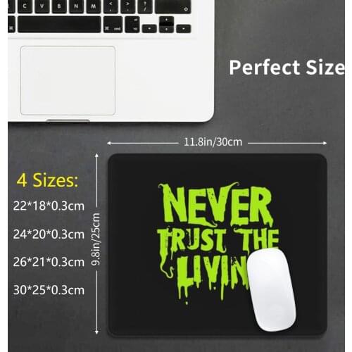 Never Trust The Living Mouse Pad DIY Print Cushion Spooky Halloween Punk Astra Zero Dark Art Goth Emo