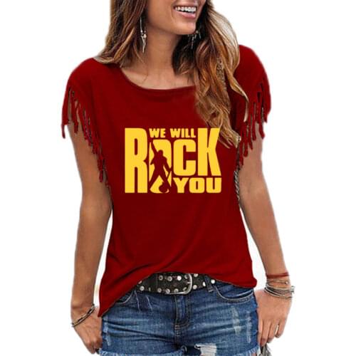 We Will Rock You Women T Shirt Summer Cotton Tassel Casual T-shirt Clothing Short Sleeve O-neck Rock Roll Womens Tops